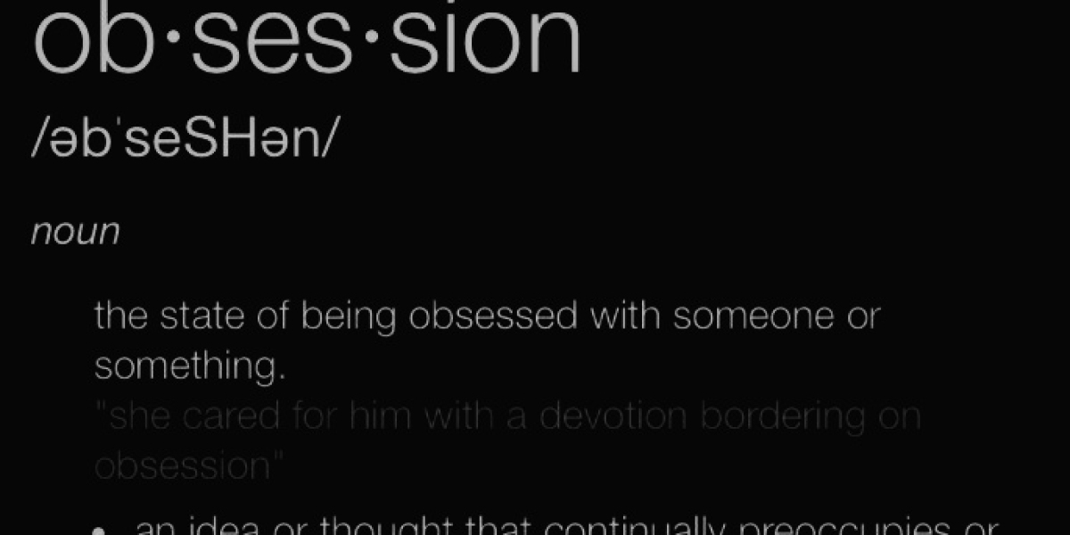Obsesión.